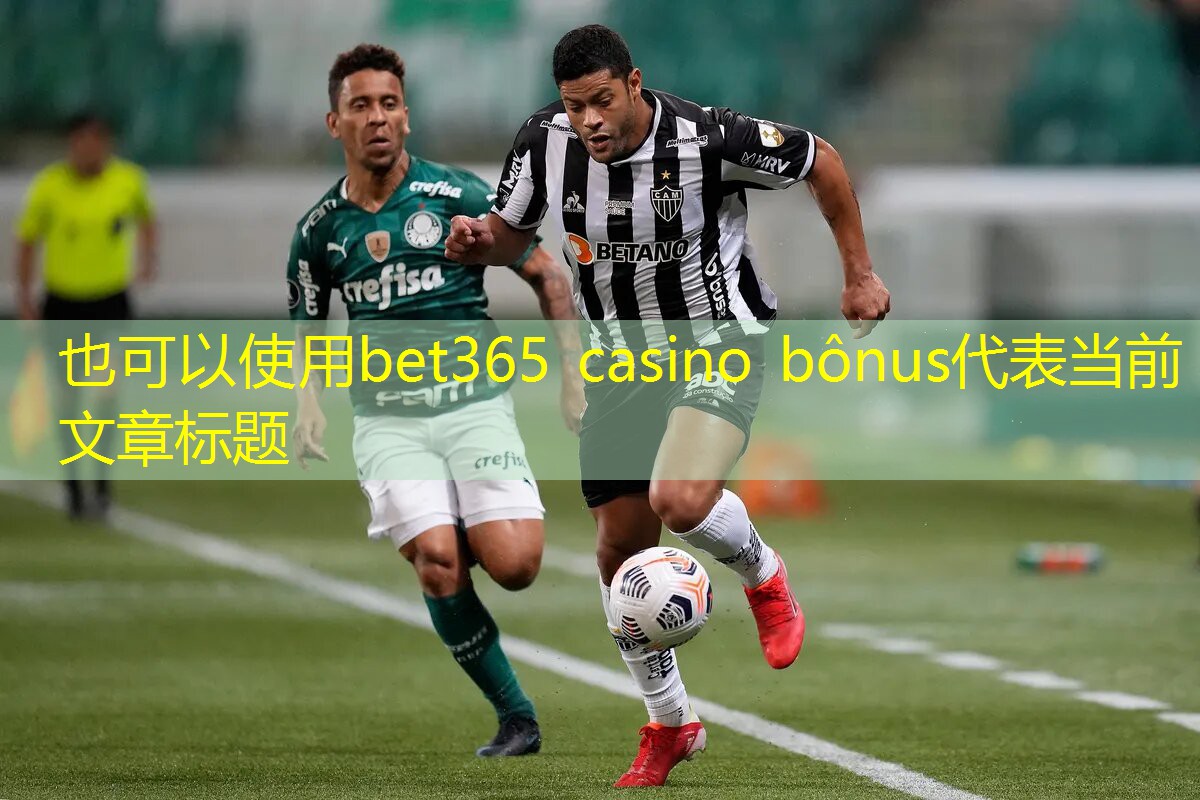 bet365 casino bônus bet365 casino bônus