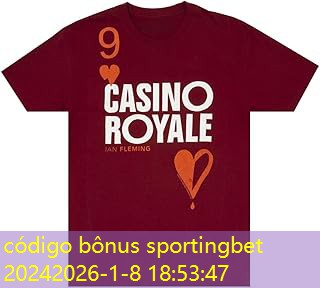 código bônus sportingbet 2024